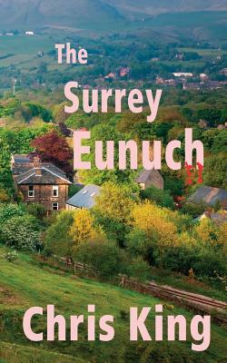 The Surrey Eunuch: Brockton St. Giles by Chris King