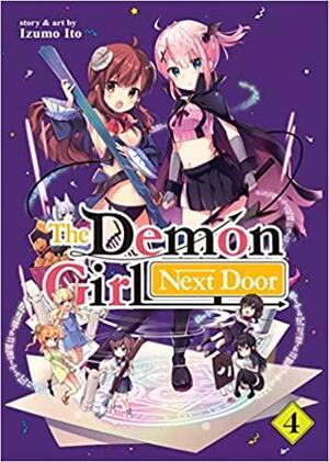 The Demon Girl Next Door Vol. 4 by Izumo Ito