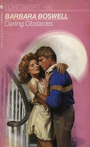 Darling Obstacles (Loveswept Golden Classic) by Barbara Boswell