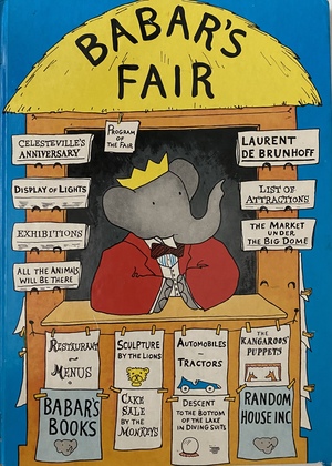 Babar's Fair Will be Opened Next Sunday by Laurent de Brunhoff