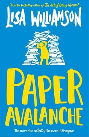 Paper Avalanche by Lisa Williamson