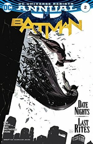 Batman Annual #2 by Tom King, Elizabeth Breitweiser, June Chung, Lee Weeks, Michael Lark