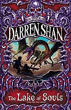 The Lake of Souls by Darren Shan