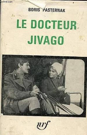 Le docteur Jivago by Boris Pasternak