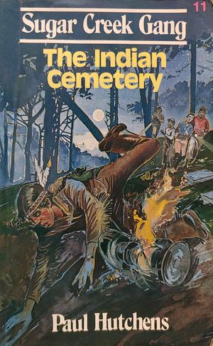 The Indian Cemetery by Paul Hutchens
