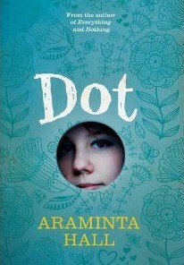 Dot by Araminta Hall