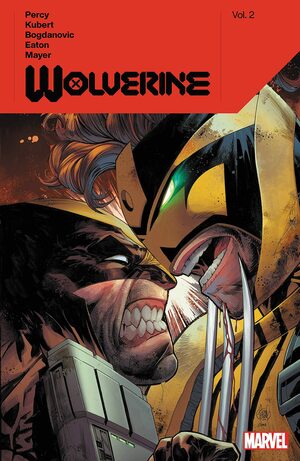 Wolverine, Vol. 2 by Benjamin Percy