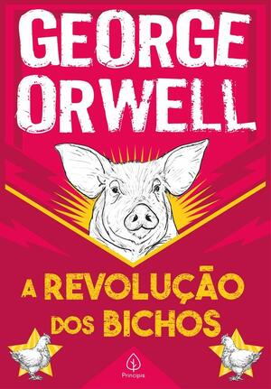 A Revolução Dos Bichos by George Orwell