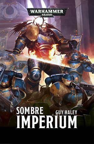 Sombre Imperium by Guy Haley