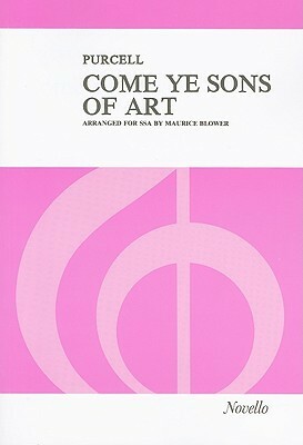 Purcell, H Come Ye Sons of Art SSA VSc by Henry Purcell