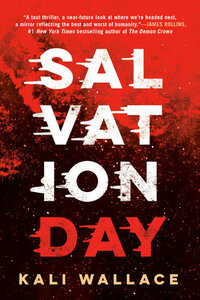 Salvation Day by Kali Wallace