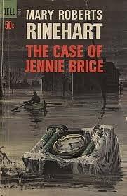 The Case of Jennie Brice by Mary Roberts Rinehart