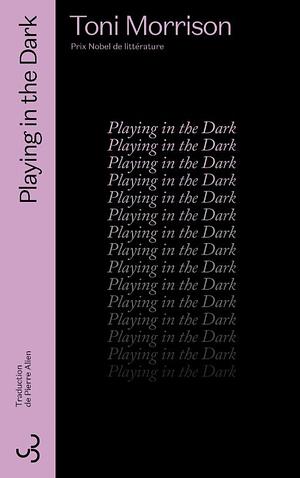 Playing in the dark by Toni Morrison