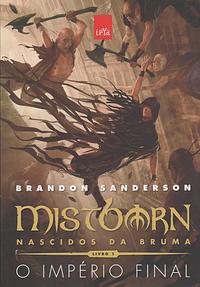 O Império Final by Brandon Sanderson