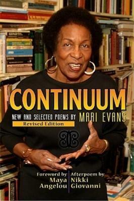 Continuum: New and Selected Poems, Revised Edition by Evans Mari