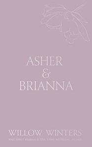 Asher & Brianna: A Little Bit Dirty by Willow Winters