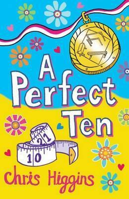A Perfect Ten by Chris Higgins
