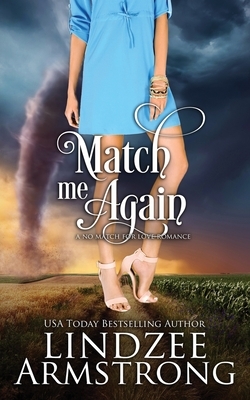 Match Me Again by Lindzee Armstrong