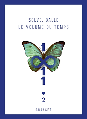 Le volume du temps (Tome 2) by Solvej Balle