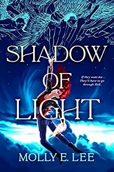 Shadow of Light by Molly E. Lee