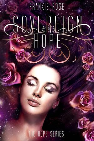 Sovereign Hope by Frankie Rose