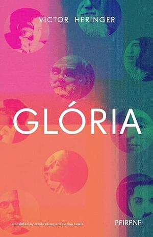 Gloria by Victor Heringer