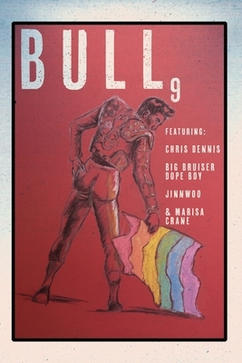 Bull #9: The Lgbtq Issue by Bull Lit