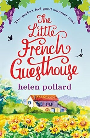 The Little French Guesthouse by Anke Pregler, Helen Pollard