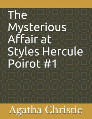 The Mysterious Affair at Styles by Agatha Christie