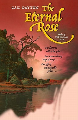 The Eternal Rose by Gail Dayton