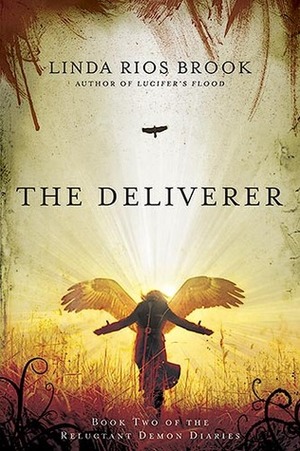 The Deliverer by Linda Rios Brook