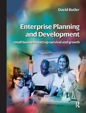 Enterprise Planning and Development by David Butler
