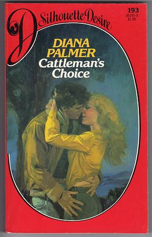 Cattleman's Choice by Diana Palmer