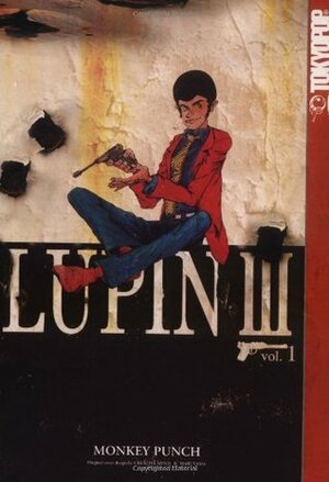 Lupin III, Vol. 1 by Monkey Punch