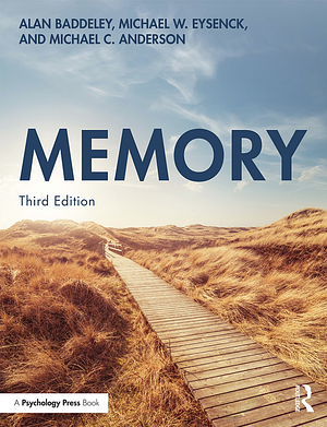 Memory by Baddeley, Alan, Eysenck, Michael W., Anderson, Michael C. (2014) Paperback by Alan Baddeley