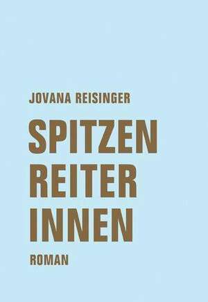 Spitzenreiterinnen by Jovana Reisinger