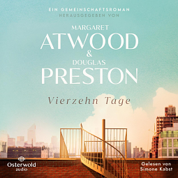 Vierzehn Tage by Douglas Preston, Margaret Atwood