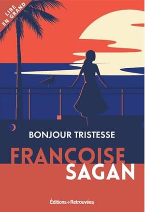 Bonjour tristesse by Françoise Sagan