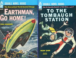 To The  Tombaugh Station / Earthman, Go Home! by Wilson Tucker, Poul Anderson