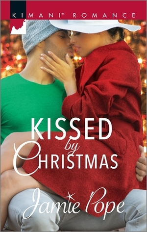 Kissed by Christmas by Jamie Pope