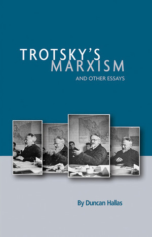 Trotsky's Marxism and Other Essays by Duncan Hallas