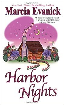 Harbor Nights by Marcia Evanick