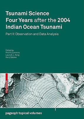 Tsunami Science Four Years After the 2004 Indian Ocean Tsunami: Part II: Observation and Data Analysis by 