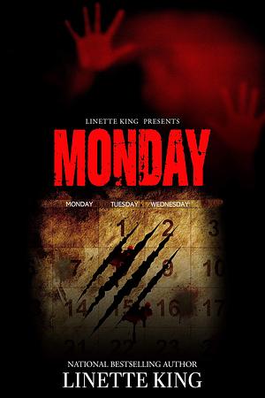 Next Monday by Linette King