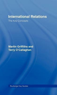 International Relations by Martin Griffiths