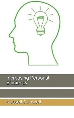Increasing Personal Efficiency by Russell Conwell