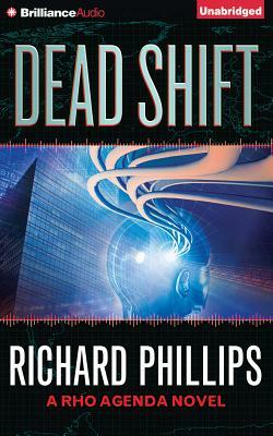 Dead Shift by Richard Phillips