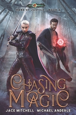 Chasing Magic by Michael Anderle, Jace Mitchell