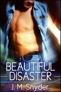 Beautiful Disaster by J.M. Snyder