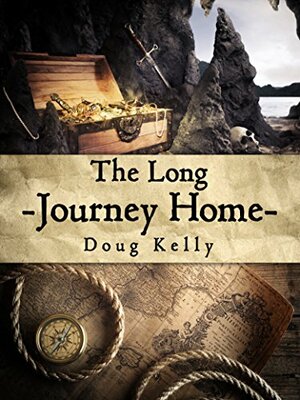The Long Journey Home by Doug Kelly, Andy Weir